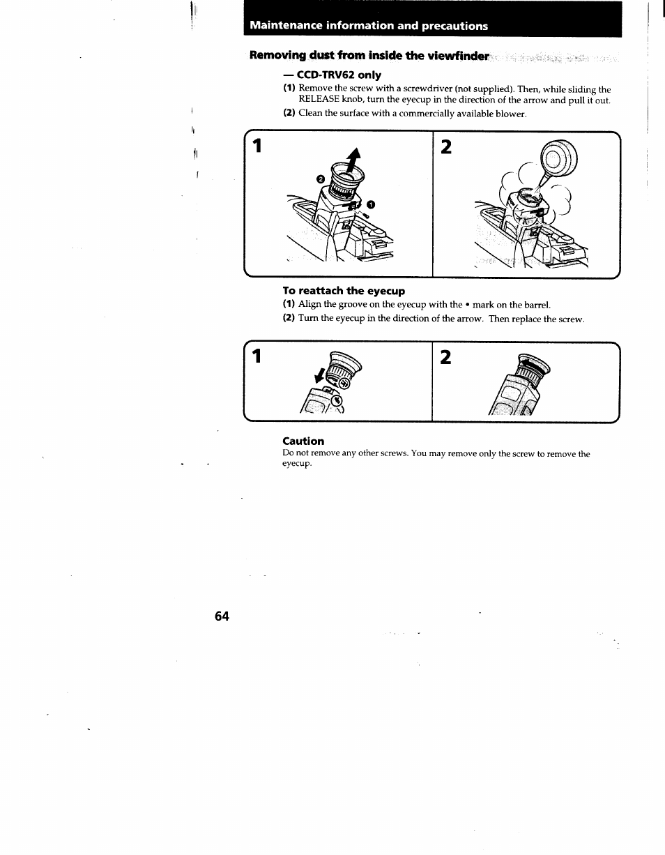 Removing dust from inside tile viewfinder, Ccd-trv62 only, To reattach the eyecup | Sony CCD-TRV62 User Manual | Page 64 / 84
