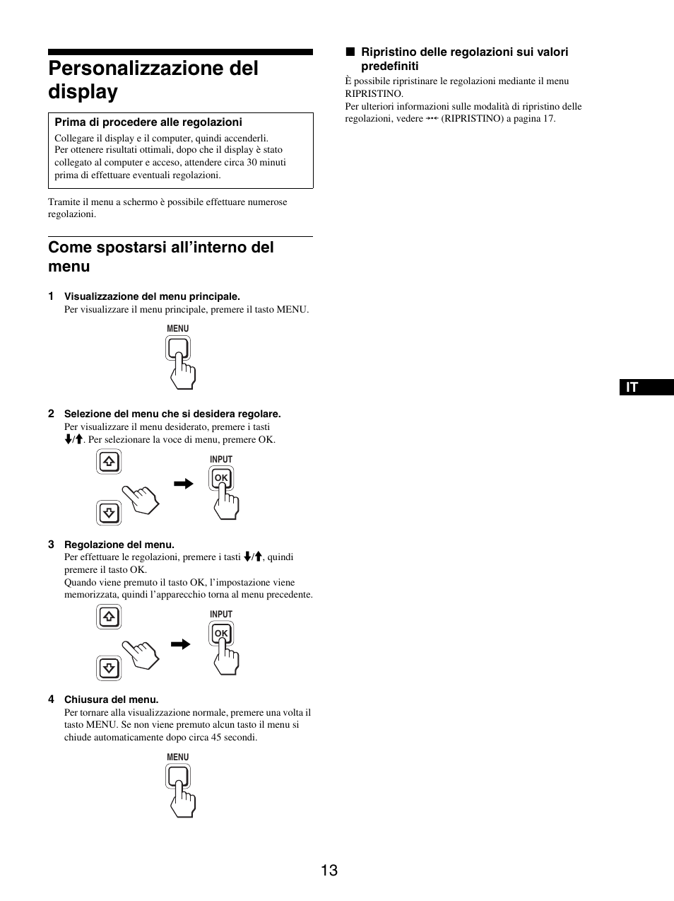 Personalizzazione del display, Come spostarsi all’interno del menu | Sony SDM-S205FB User Manual | Page 140 / 403
