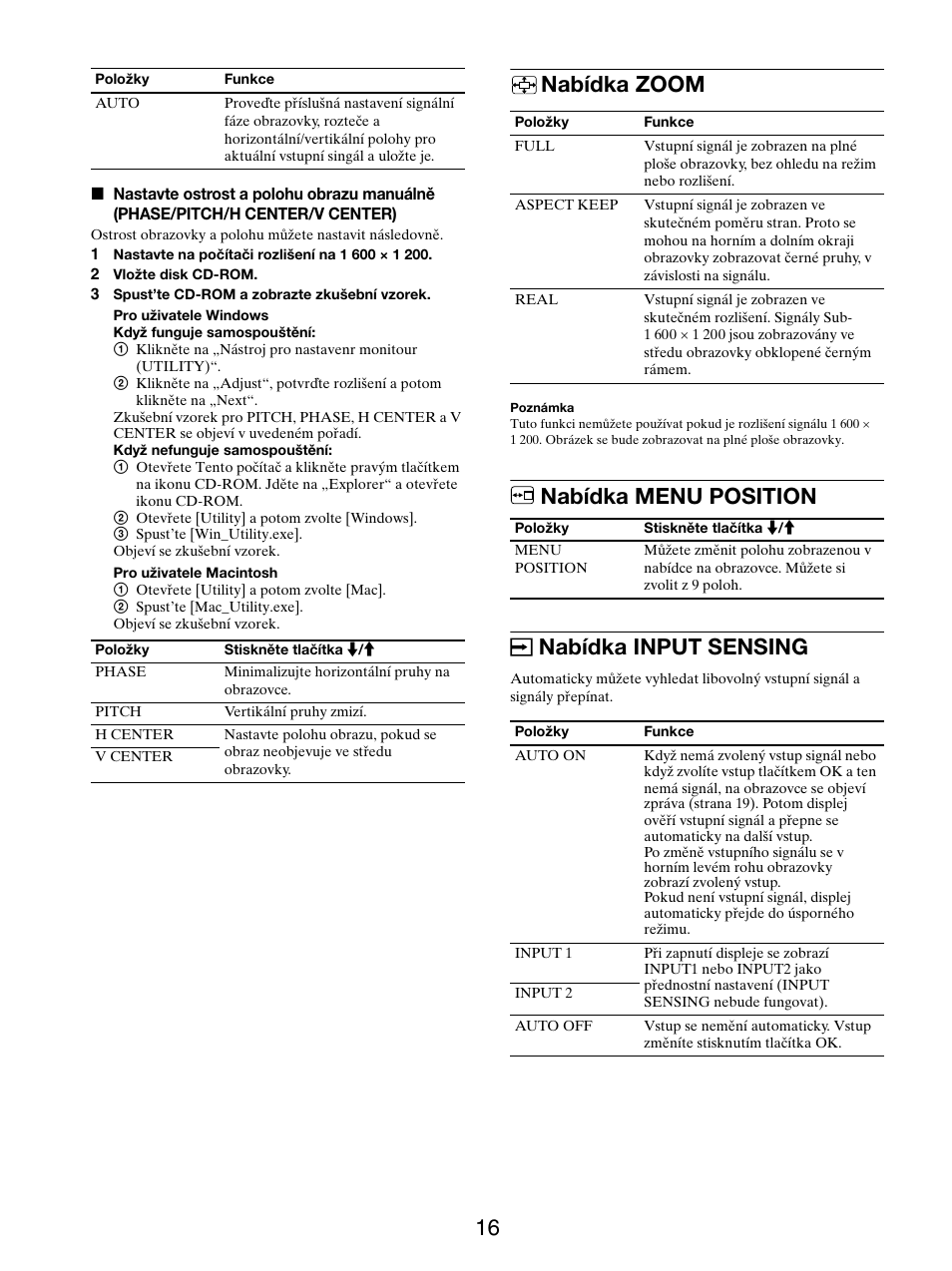Nabídka zoom, Nabídka menu position, Nabídka input sensing | Nabídka menu position nabídka input sensing | Sony SDM-S205FB User Manual | Page 293 / 403