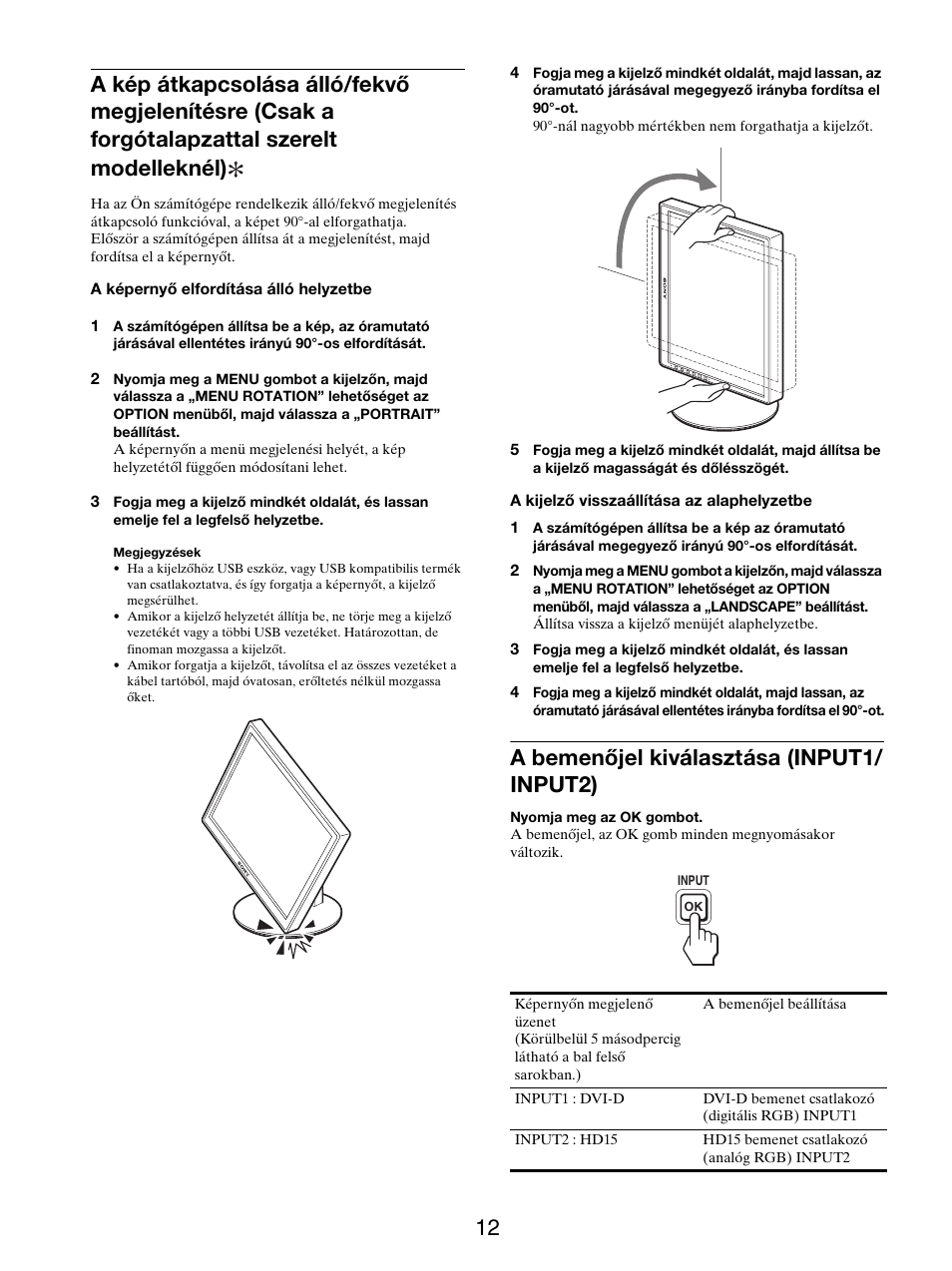 A bemenőjel kiválasztása (input1/input2), A bemenőjel kiválasztása (input1/ input2) | Sony SDM-S205FB User Manual | Page 314 / 403