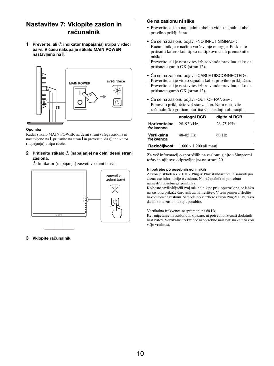 Nastavitev 7: vklopite zaslon in računalnik, 10 nastavitev 7: vklopite zaslon in računalnik | Sony SDM-S205FB User Manual | Page 363 / 403