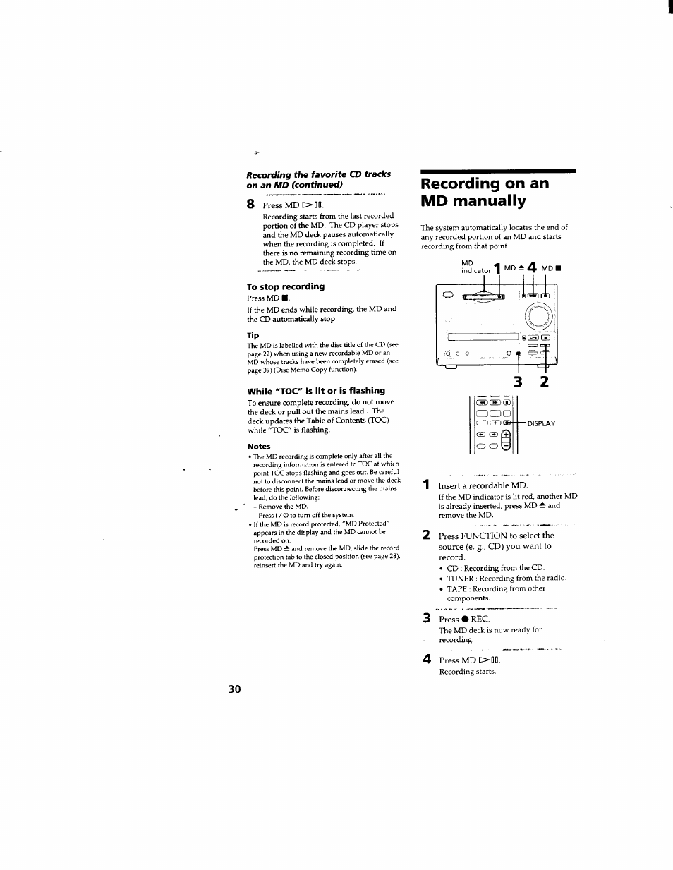 Press md c>qd, To stop recording, While "toc" is lit or is flashing | Notes, Recording on an md manually, 1 insert a recordable md, 3 press # reg, 4 press md odd | Sony DHC-MD333 User Manual | Page 30 / 60