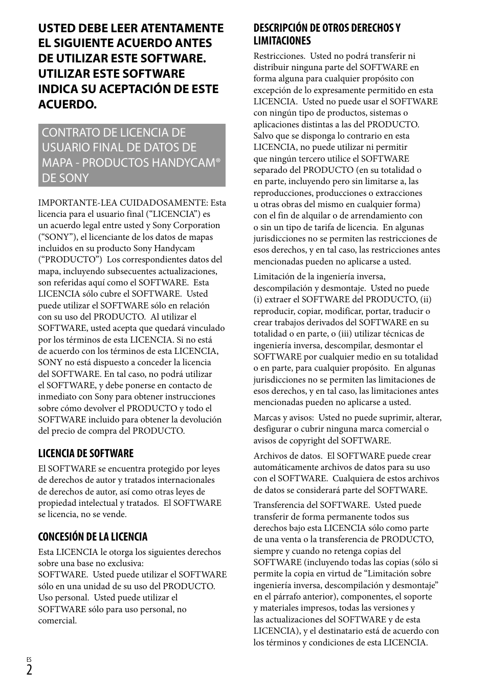 Licencia de software, Concesión de la licencia, Descripción de otros derechos y limitaciones | Sony HDR-TG5V User Manual | Page 24 / 36