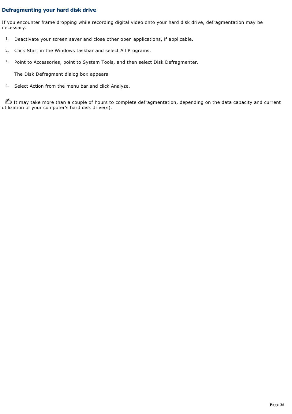 Defragmenting your hard disk drive | Sony PCV-RX740 User Manual | Page 26 / 79