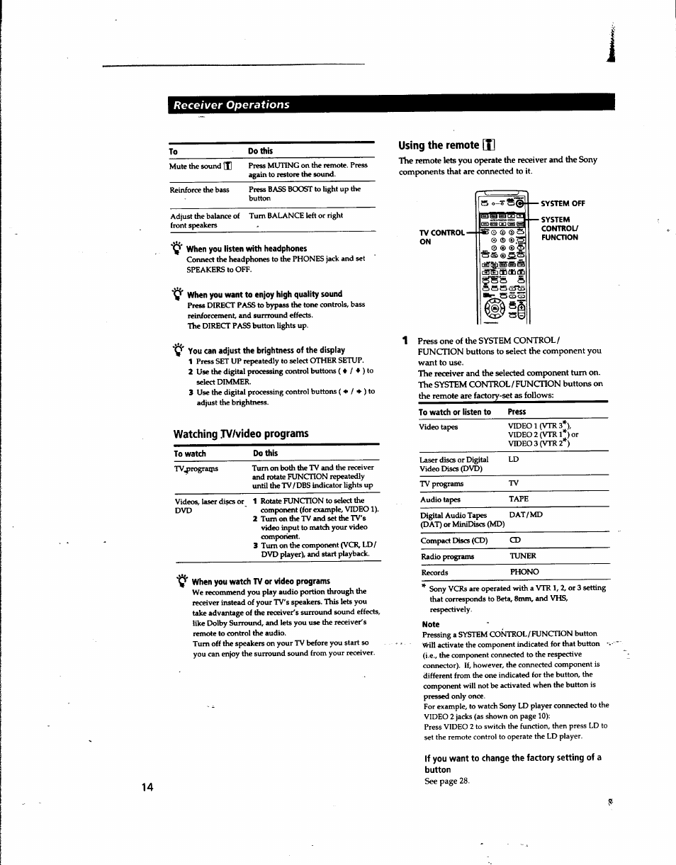 Q' when you listen with headphones, When you want to enjoy high quality sound, Xt' you can adjust the brightness of the display | Watching tv/video programs, When you watch tv or video programs, Using the remote |x, Note | Sony STR-DA80ES User Manual | Page 14 / 39