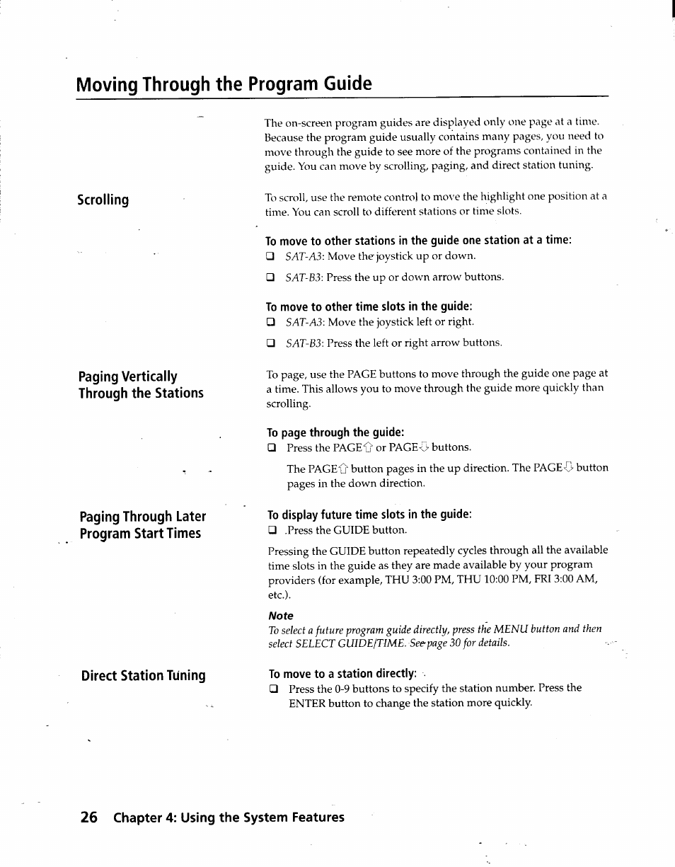 To move to other time slots in the guide, To display future time slots in the guide, To move to a station directly | Moving through the program guide, Scrolling, Paging vertically through the stations, 26 chapter 4: using the system features | Sony SAT-A3 User Manual | Page 26 / 116