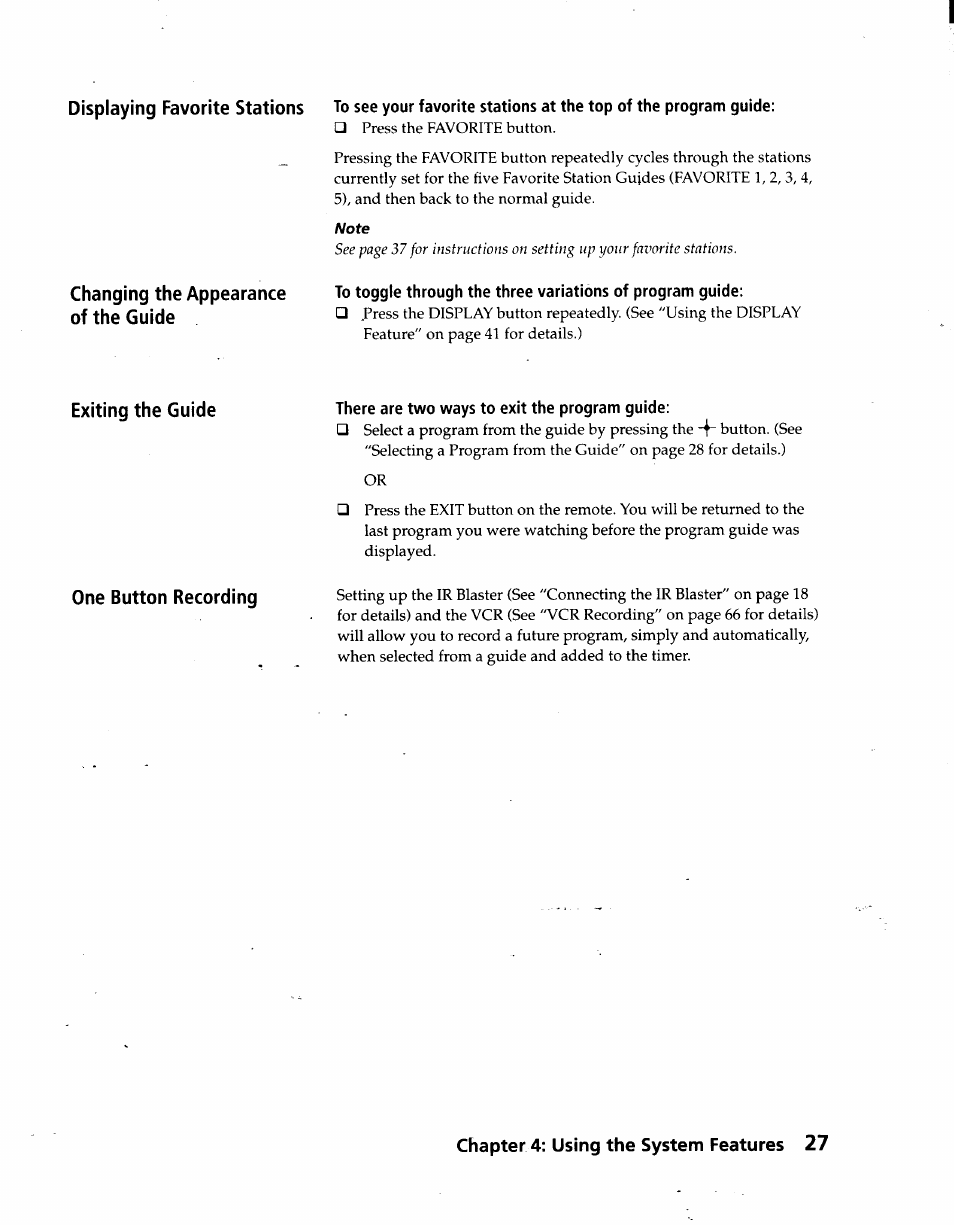There are two ways to exit the program guide, Exiting the guide, One button recording | Chapter 4: using the system features 27 | Sony SAT-A3 User Manual | Page 27 / 116