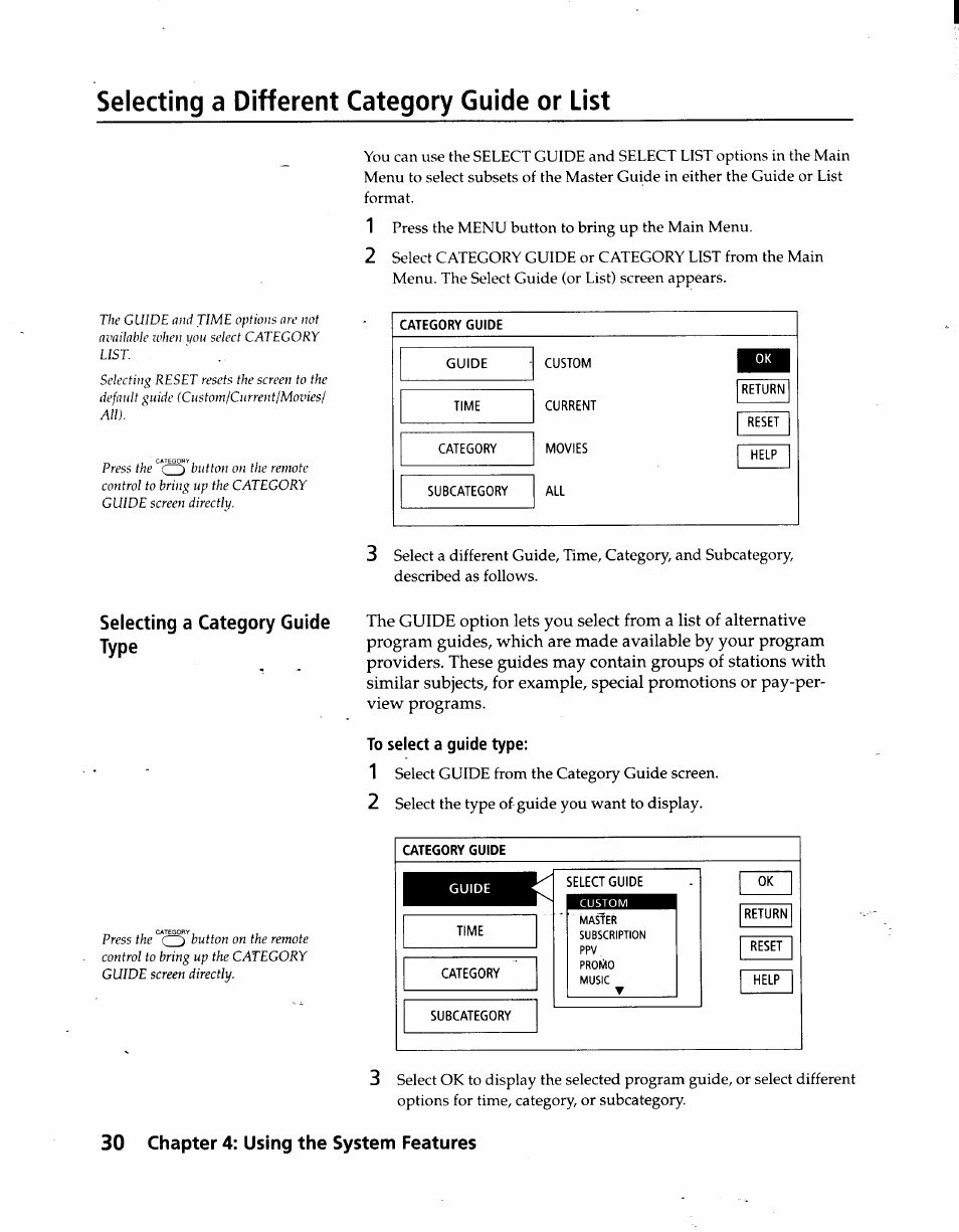 Selecting a different category guide or list, To select a guide type, Selecting a category guide type | 30 chapter 4: using the system features | Sony SAT-A3 User Manual | Page 30 / 116