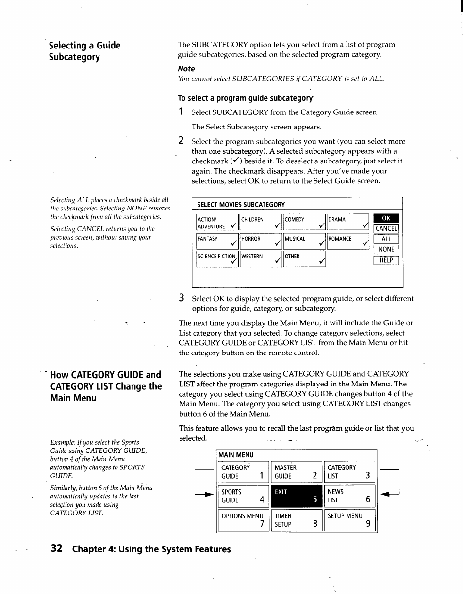 To select a program guide subcategory, Selecting a guide subcategory, 32 chapter 4: using the system features | Sony SAT-A3 User Manual | Page 32 / 116