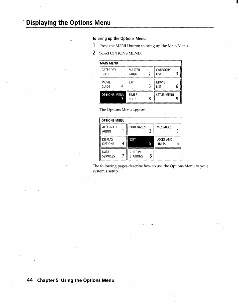 Displaying the options menu, To bring up the options menu, 44 chapter 5: using the options menu | Sony SAT-A3 User Manual | Page 44 / 116