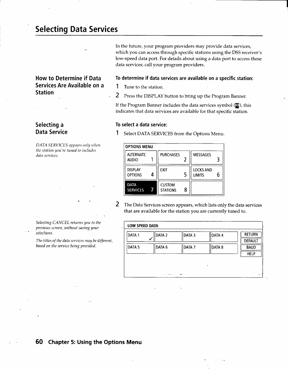 Selecting data services, To select a data service, Selecting a data service | 60 chapter 5: using the options menu | Sony SAT-A3 User Manual | Page 60 / 116