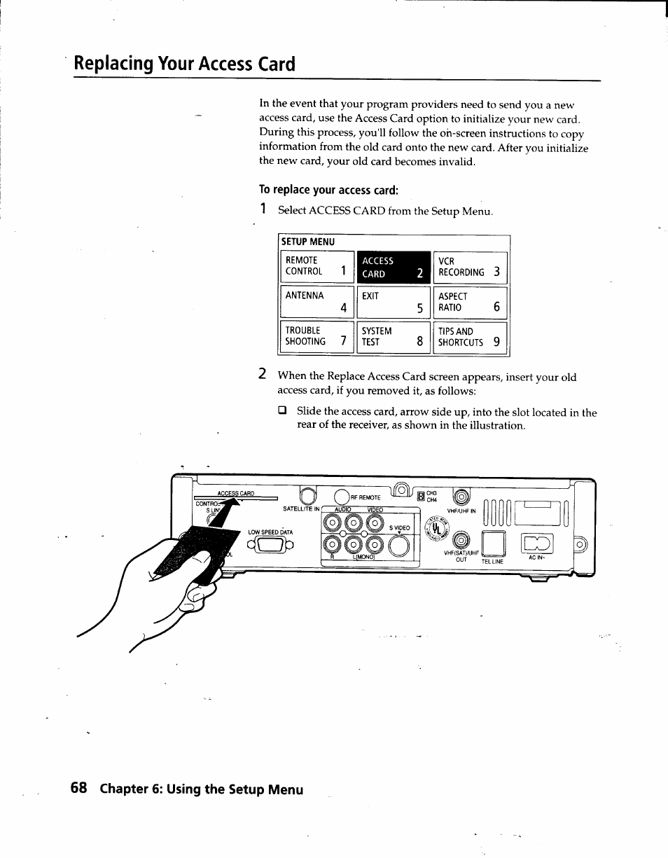 Replacing your access card, To replace your access card, 68 chapter 6: using the setup menu | Sony SAT-A3 User Manual | Page 68 / 116