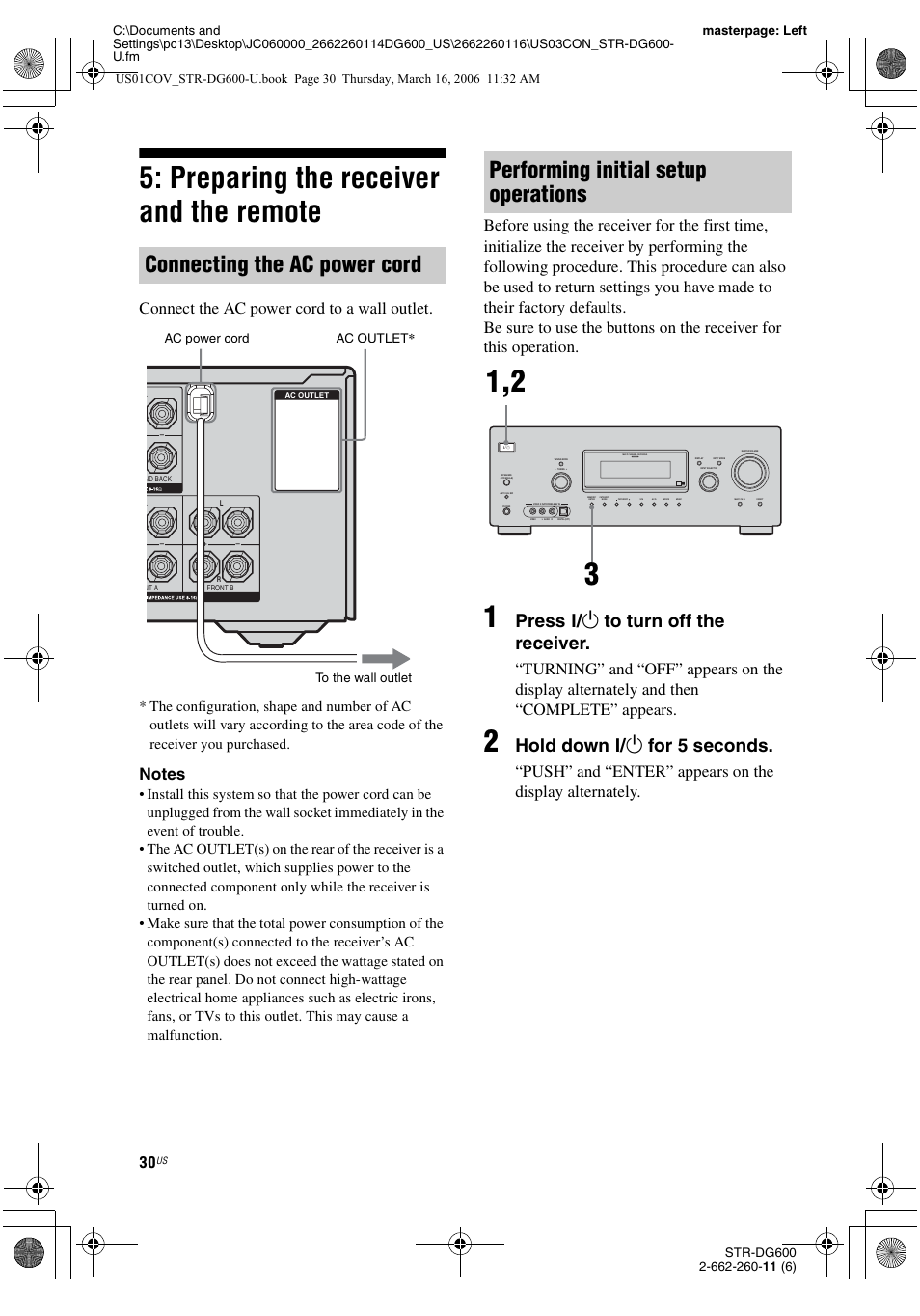 Preparing the receiver and the remote, Connecting the ac power cord, Performing initial setup operations | Press ? / 1 to turn off the receiver, Hold down ? / 1 for 5 seconds, Connect the ac power cord to a wall outlet | Sony STR-DG600 User Manual | Page 30 / 88