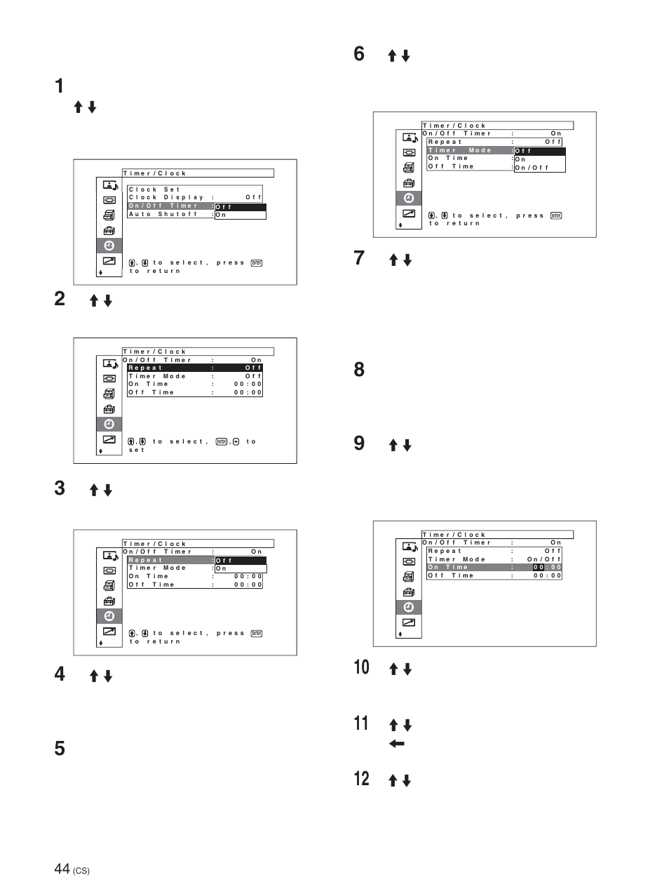 开／关定时器功能, 用 m/m 键选择 on 并按 enter 键。 以下菜单出现在显示器屏幕上, 用 m/m 键选择“repeat”并按 enter 键。 以下菜单出现在显示器屏幕上 | 用 m/m 键选择重复模式。 off∶电源仅开/关一次 on∶电源在预设的每天同一时间开／关, 按 enter 键。 菜单恢复到 on/off timer（开／关定时器）菜 单, 用 m/m 键选择“timer mode”键并按 enter 键。 以下菜单出现在显示器屏幕上, 按 m/m 键设定小时并按 enter 键。 时间被输入，分钟后面的区域呈蓝色, 按 m/m 键设定分钟并按 enter 键。 按 < 键恢复到步骤 2 中所显示的画面 | Sony FWD-50PX1 User Manual | Page 340 / 348