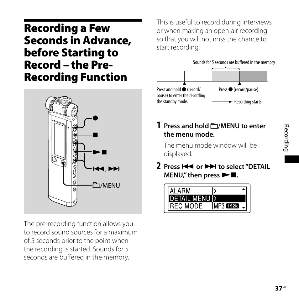 Recording a few seconds in advance, Before starting to record, The pre-recording function | Sony ICD-SX700D User Manual | Page 37 / 134