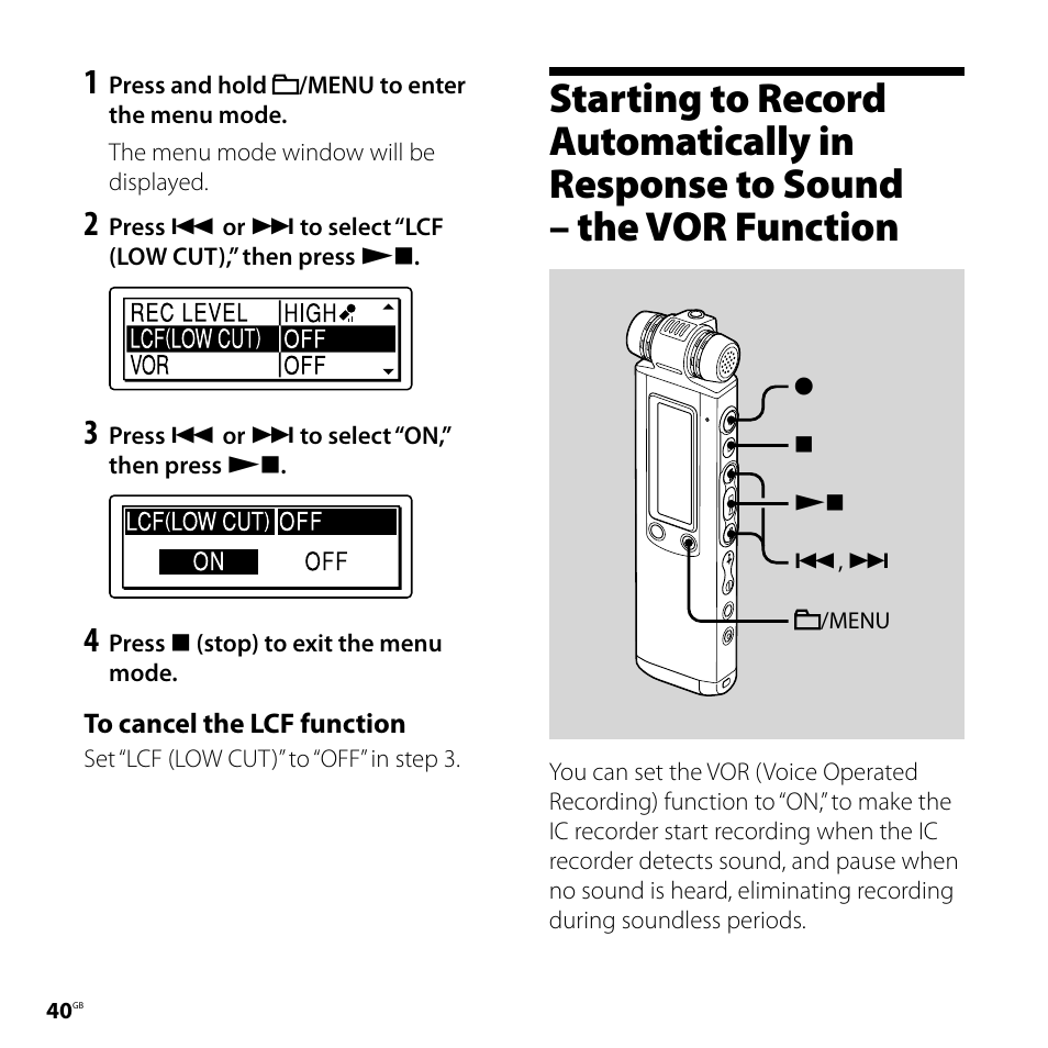 Starting to record automatically in, Response to sound, The vor function | Sony ICD-SX700D User Manual | Page 40 / 134