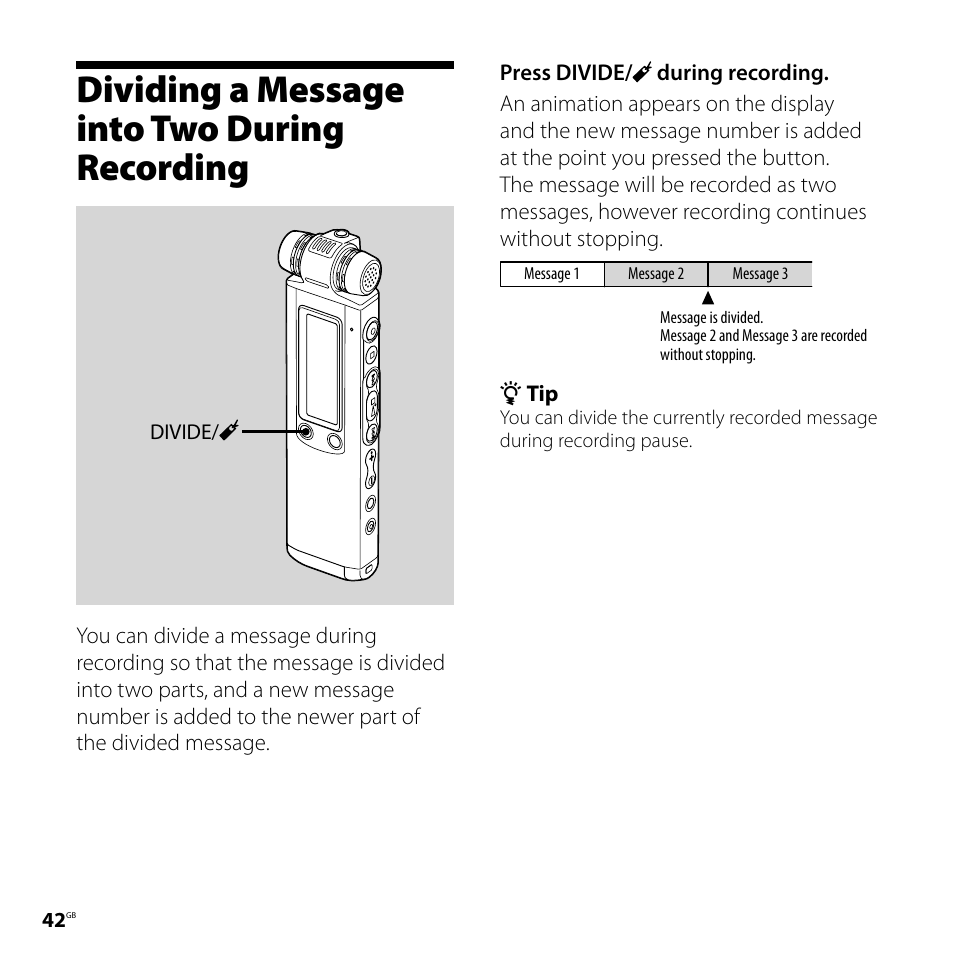 Dividing a message into two during recording, Dividing a message into two during, Recording | Sony ICD-SX700D User Manual | Page 42 / 134