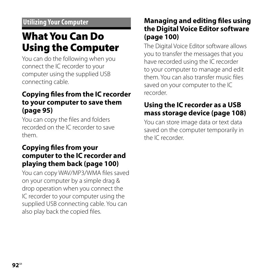 Utilizing your computer, What you can do using the computer, What you can do using | The computer | Sony ICD-SX700D User Manual | Page 92 / 134