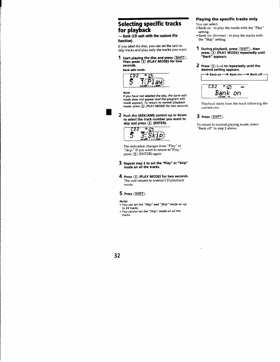 Selecting specific tracks for playback, 5 play, Playing the specific tracks only | Bank on, Play, S mfkip3 | Sony CDX-C8850 User Manual | Page 32 / 52