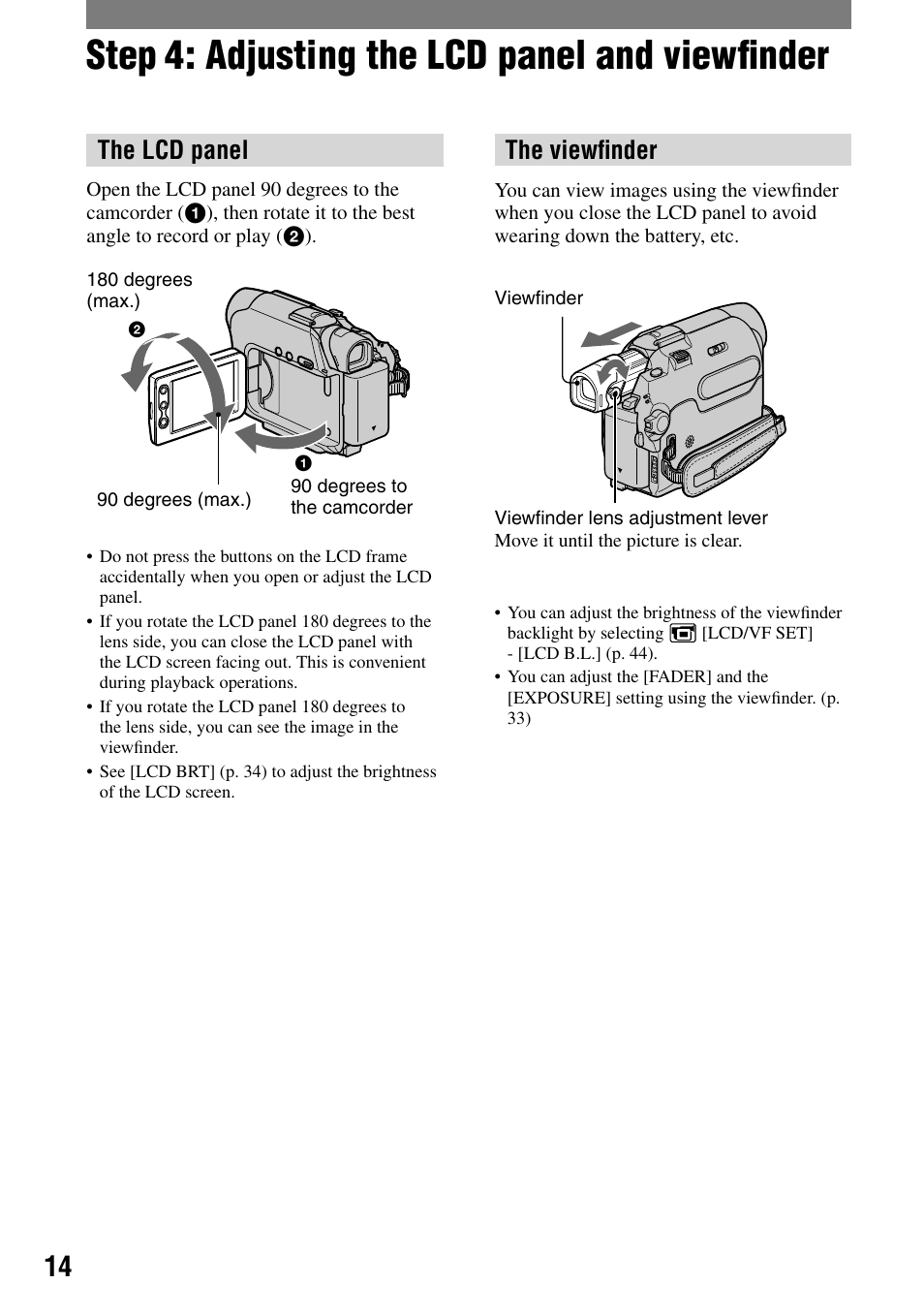 Step 4: adjusting the lcd panel and viewfinder, Step 4: adjusting the lcd panel and viewﬁnder, The lcd panel | The viewﬁnder | Sony DCR-HC21 User Manual | Page 14 / 92