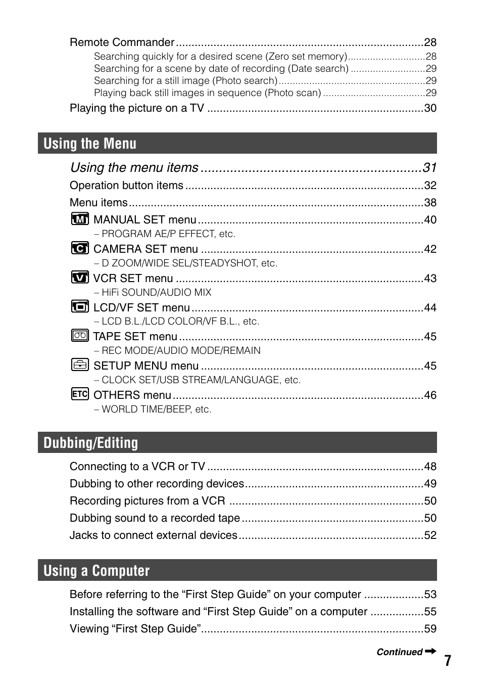 Using the menu, Dubbing/editing, Using a computer | Using the menu items | Sony DCR-HC21 User Manual | Page 7 / 92