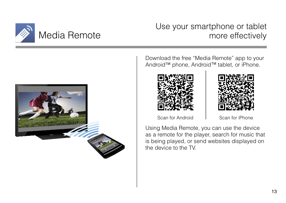 Media remote, Use your smartphone or tablet more effectively | Sony NSZ-GS7 User Manual | Page 13 / 16