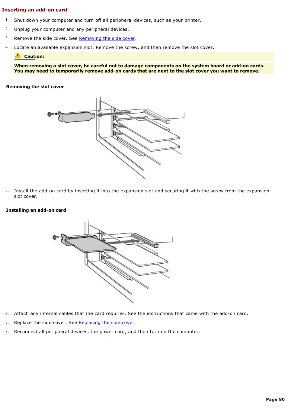 Inserting an add-on card | Sony PCV-RX640 User Manual | Page 80 / 88