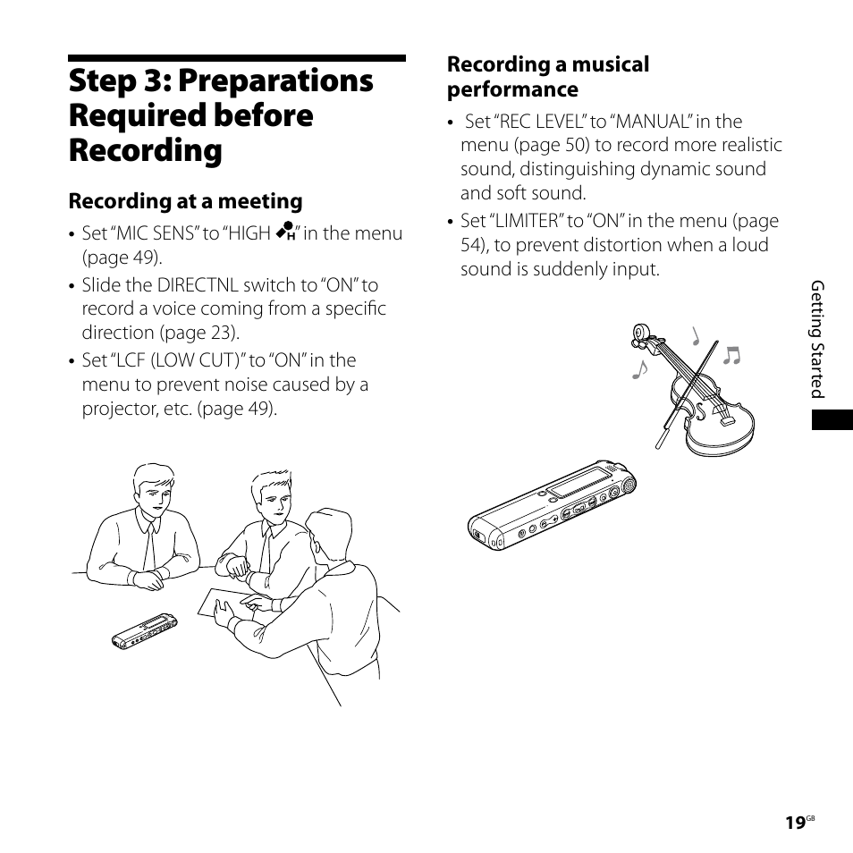 Step 3: preparations required before recording, Step 3: preparations required, Before recording | Recording at a meeting, Recording a musical performance | Sony ICD-SX68 User Manual | Page 19 / 88
