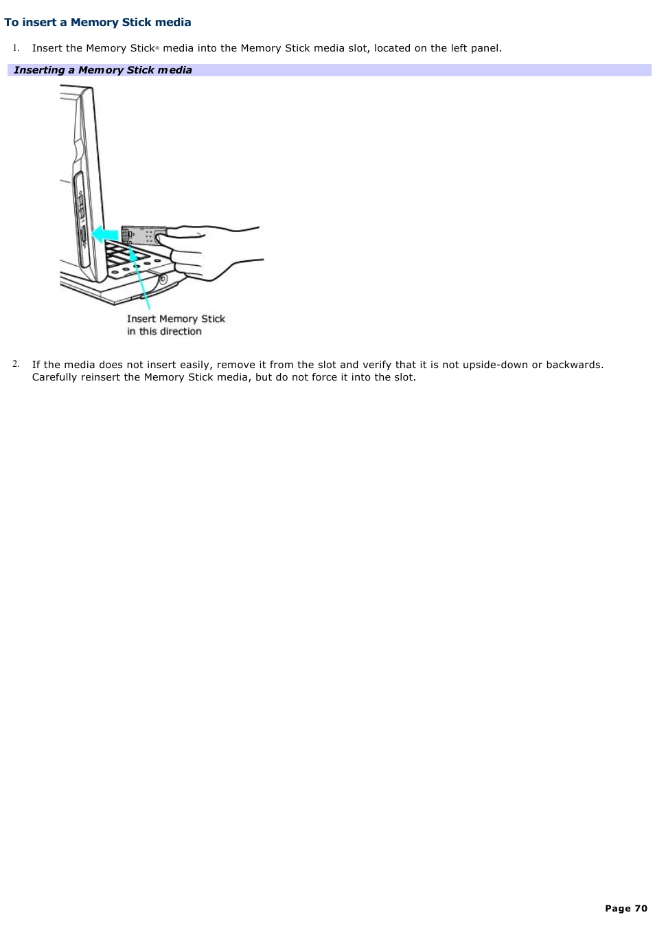 To insert a memory stick media | Sony PCV-W600G User Manual | Page 70 / 138
