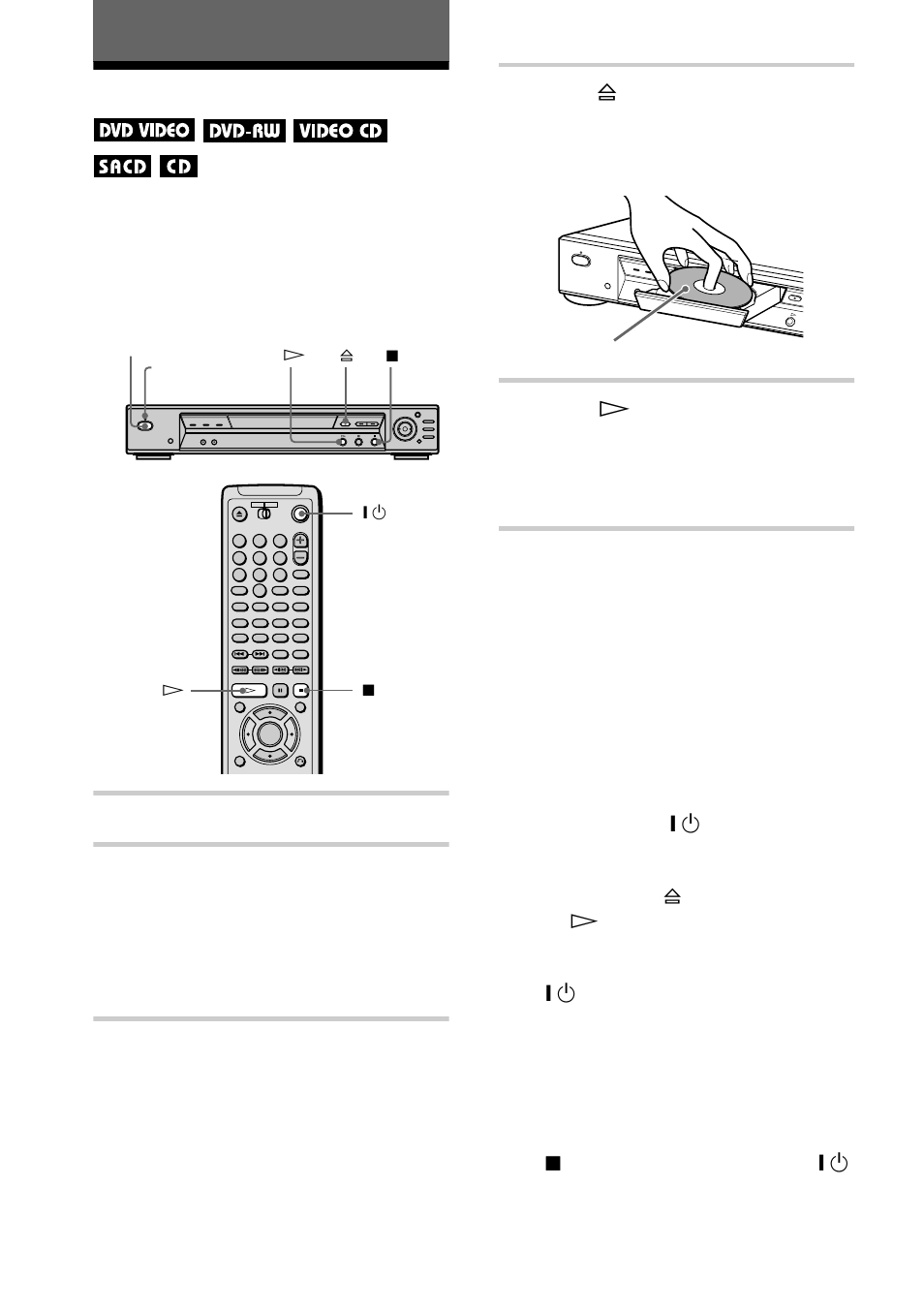 Playing discs, N (32, Turn on your tv | Switch the input selector on the tv to the player, Press power on the player, Press h | Sony DVP-NS500V User Manual | Page 32 / 96