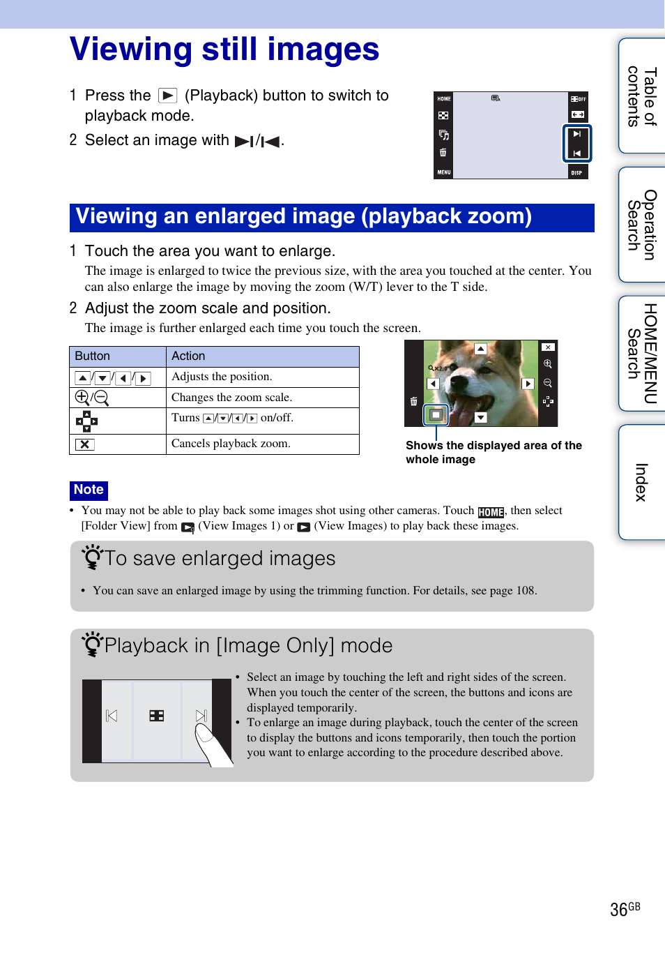 Viewing still images, Viewing an enlarged image (playback zoom), Playback in [image only] mode | Sony DSC-T700 User Manual | Page 36 / 170