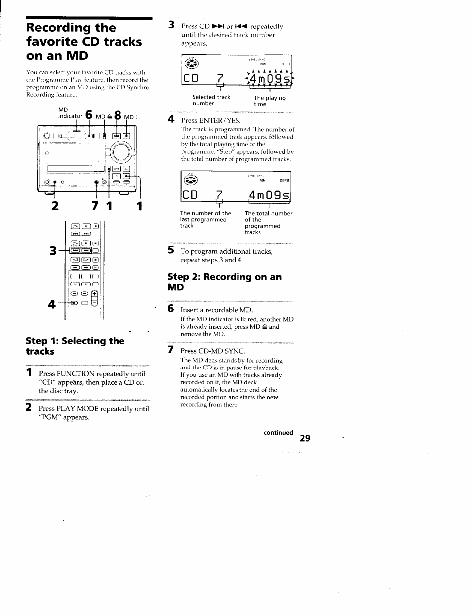 Recording the favorite cd tracks on an md, Step 1: selecting the tracks, Step 2: recording on an md | Continued, C d 7, 4 m 0 9 s, Step, Recording on an md | Sony DHC-MD313 User Manual | Page 29 / 58