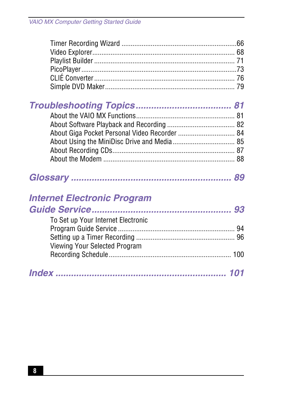 Troubleshooting topics, Glossary internet electronic program guide service, Index | Sony PCV-MXS10 User Manual | Page 8 / 105