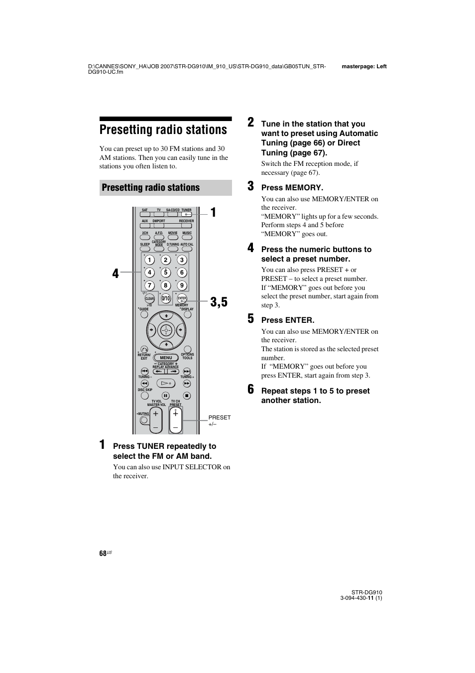 Presetting radio stations, Presetting radio stations, see, Press tuner repeatedly to select the fm or am band | Press enter, Repeat step s 1 to 5 t o preset another station | Sony STR-DG910 User Manual | Page 68 / 100