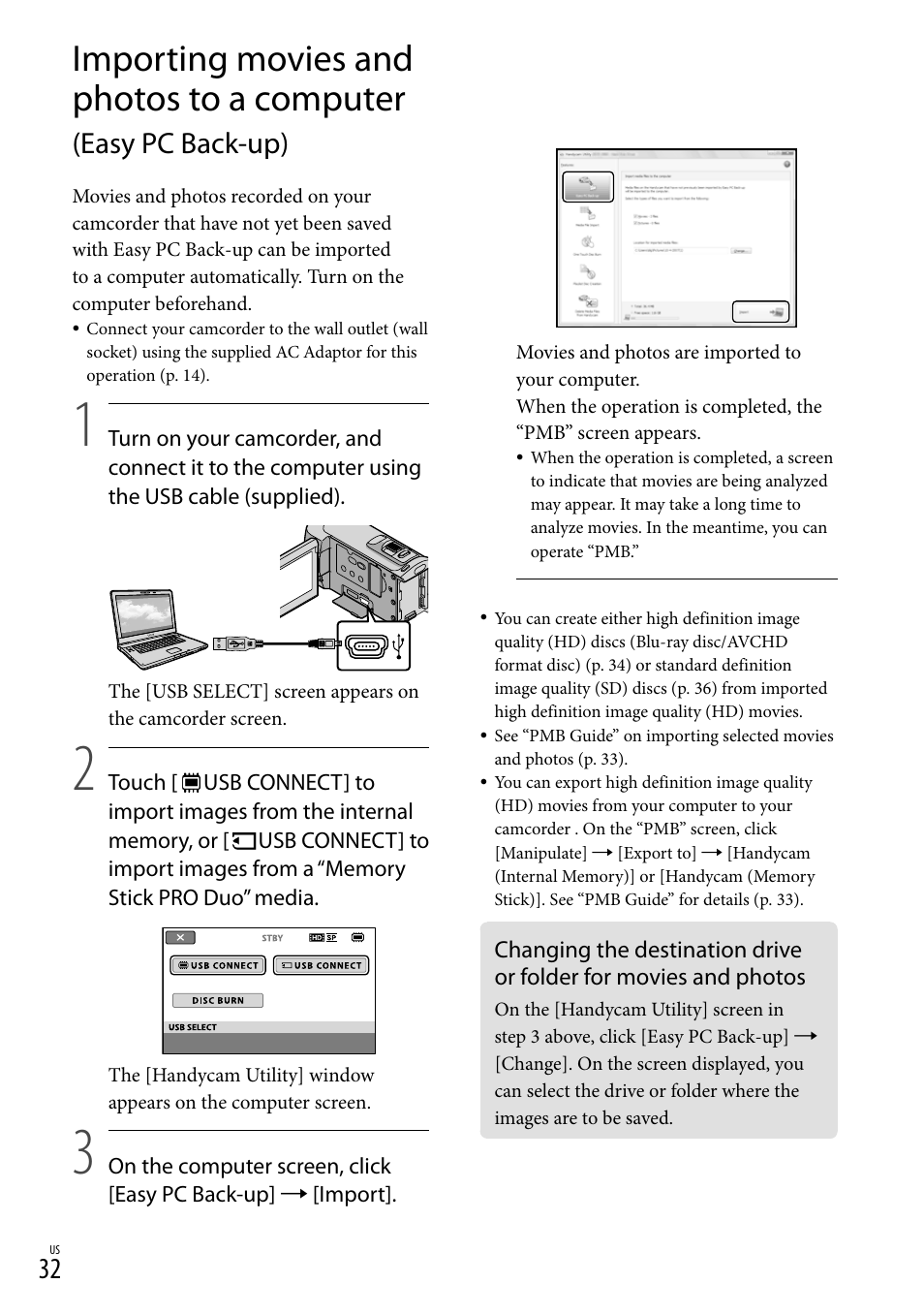 32), a, Importing movies and photos to a computer, Easy pc back-up) | Sony HDR-CX100 User Manual | Page 32 / 124