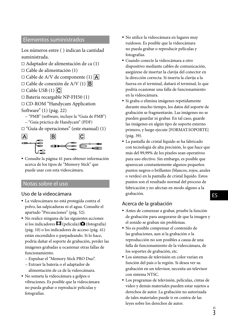 Elementos suministrados, Notas sobre el uso, Uso de la videocámara | Acerca de la grabación, Adaptador de alimentación de ca (1), Cable de alimentación (1), Cable de a/v de componente (1), Cable de conexión de a/v (1), Cable usb (1), Batería recargable np-fh50 (1) | Sony HDR-CX100 User Manual | Page 65 / 124