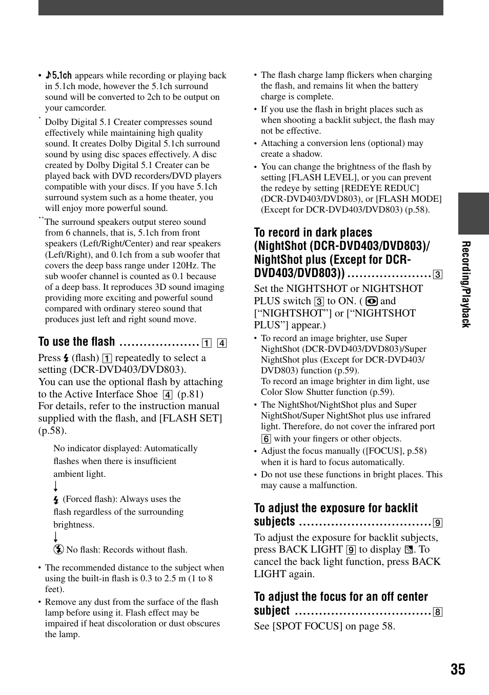 To use the flash, To adjust the exposure for backlit subjects, To adjust the focus for an off center subject | Sony DCR-DVD203 User Manual | Page 35 / 119