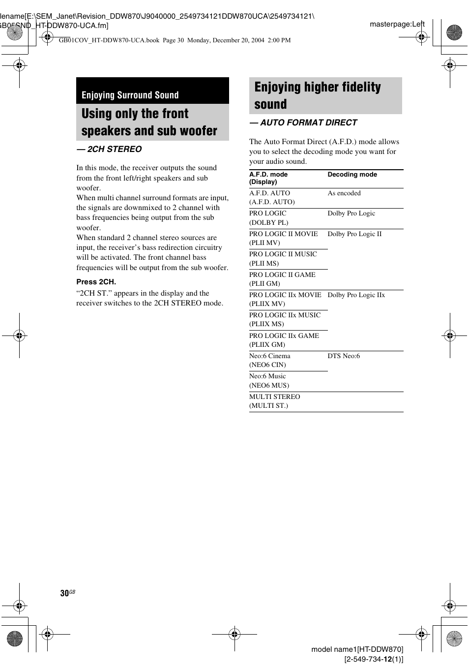 Enjoying surround sound, Using only the front speakers and sub woofer, 2ch stereo | Enjoying higher fidelity sound, Auto format direct, Using only the front speakers and sub, Woofer — 2ch stereo | Sony HT-DDW870 User Manual | Page 30 / 60