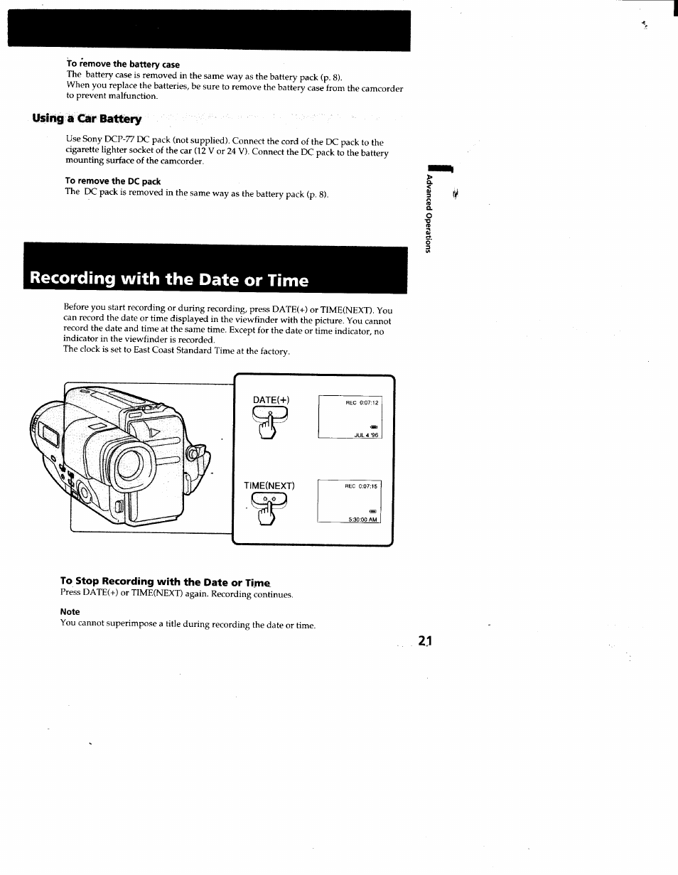 To remove the battery case, Using a car battery, To remove the dc pack | Recording with the date or time, To stop recording with the date or time, Note | Sony CCD-TR66 User Manual | Page 21 / 51
