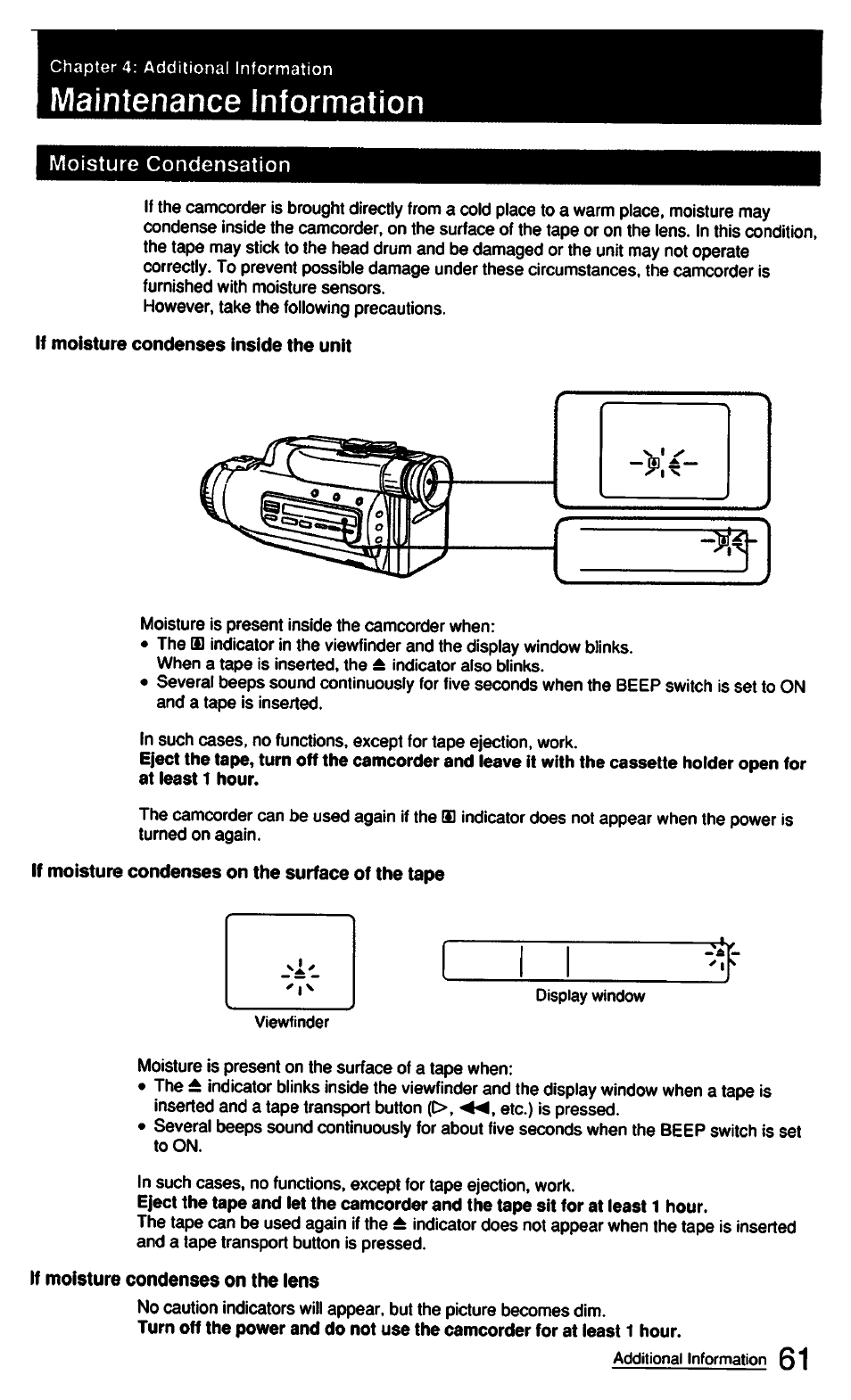 If moisture condenses inside the unit, If moisture condenses on the surface of the tape, If moisture condenses on the lens | Maintenance information | Sony CCD-FX510 User Manual | Page 61 / 76