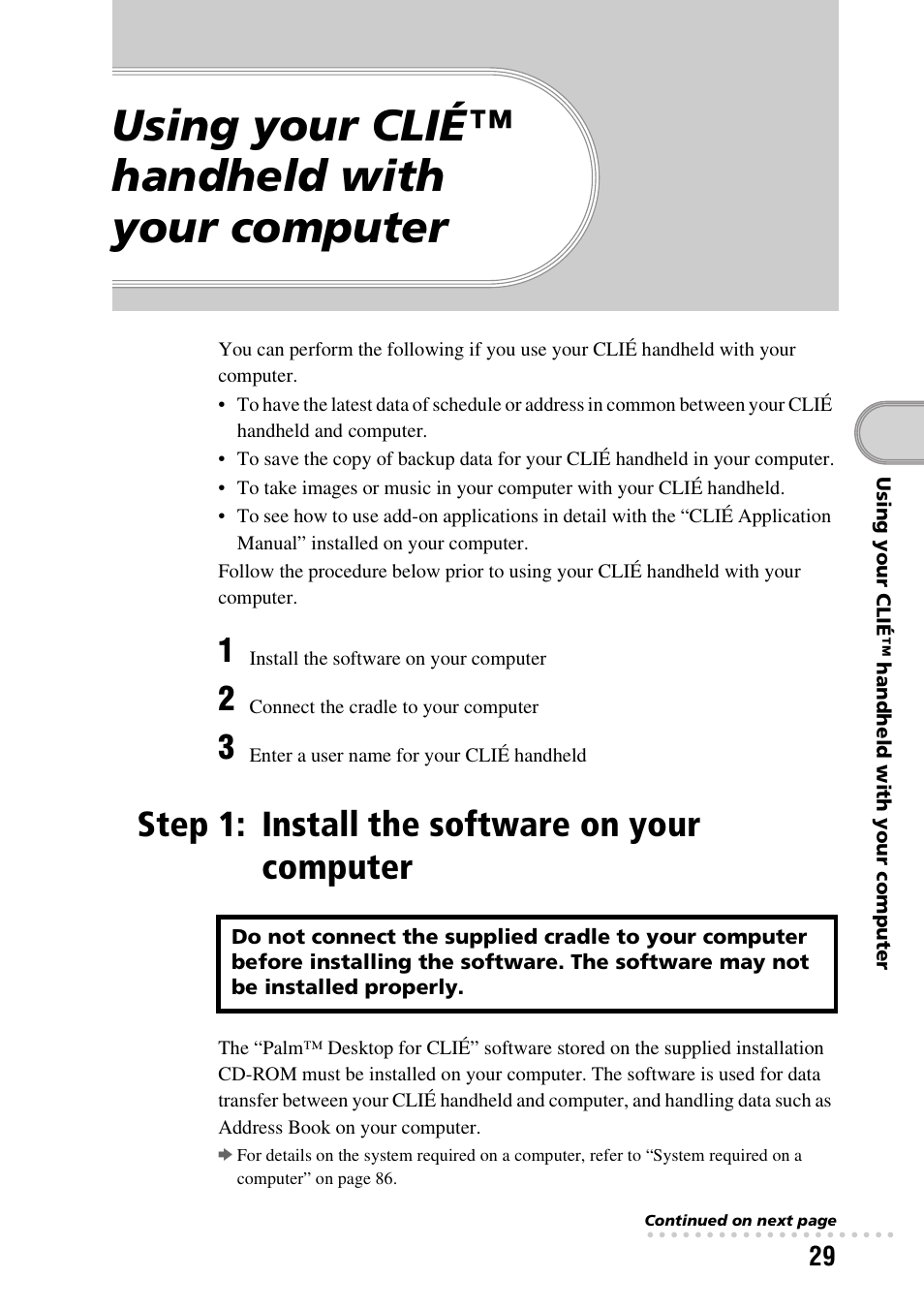 Using your clié™ handheld with your computer, Step 1: install the software on your computer, Install the software | On your computer | Sony PEG-TG50 User Manual | Page 29 / 104