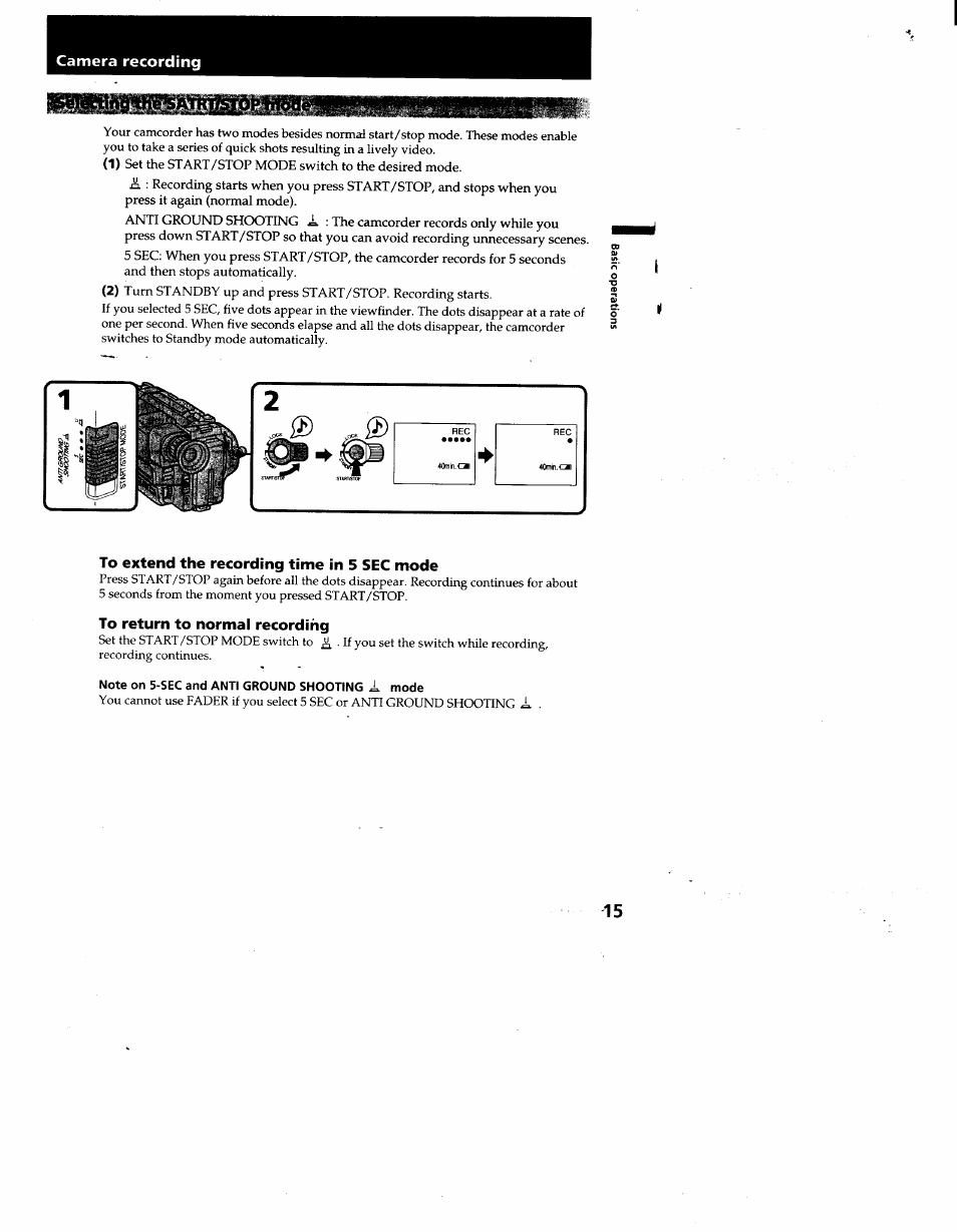 To extend the recording time in 5 sec mode, To return to normal recording, Note on 5-sec and anti ground shooting a mode | Sony CCD-TR930 User Manual | Page 15 / 71