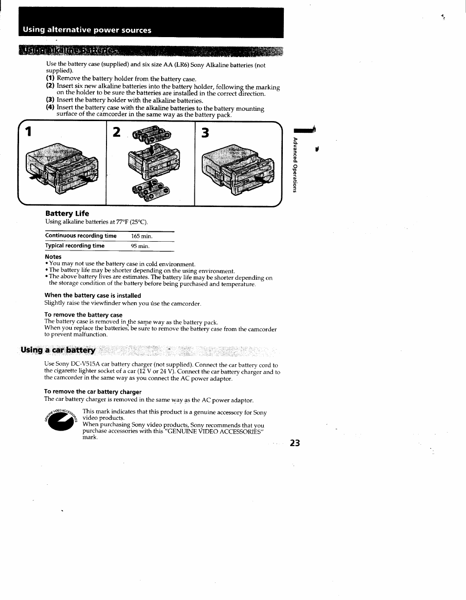 Using alternative power sources, Battery life, When the battery case is installed | To remove the battery case, Using a car battery, To remove the car battery charger, Using alkaline battery | Sony CCD-TR930 User Manual | Page 23 / 71