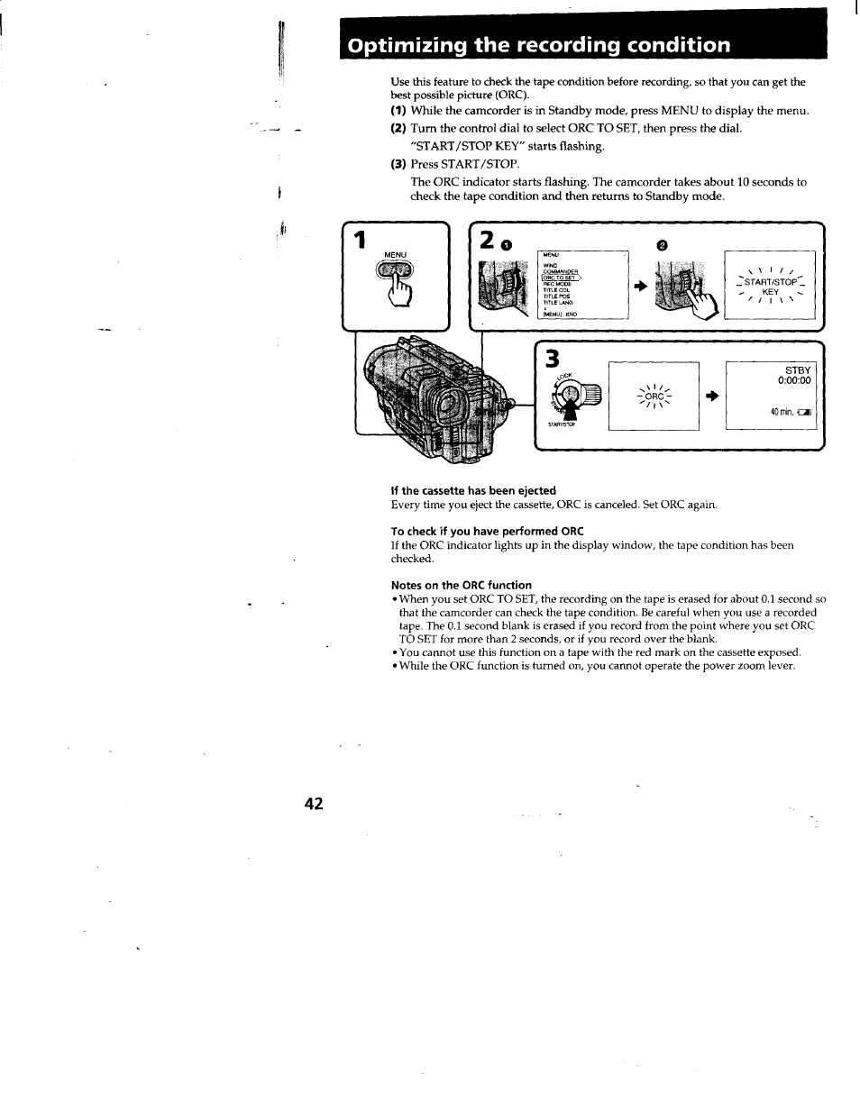 If the cassette has been ejected, To check if you have performed orc, Notes on the orc function | Optimizing the recording condition | Sony CCD-TR930 User Manual | Page 42 / 71