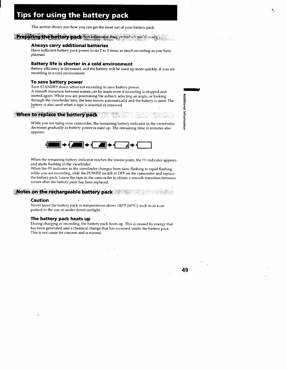 Preparing^he battery j^ack, Always carry additional batteries, Battery life is shorter in a cold environment | To save battery power, When to replace the battery pack, Notes on the rechargeable battery pack caution, The battery pack heats up, Tips for using the battery pack | Sony CCD-TR930 User Manual | Page 49 / 71