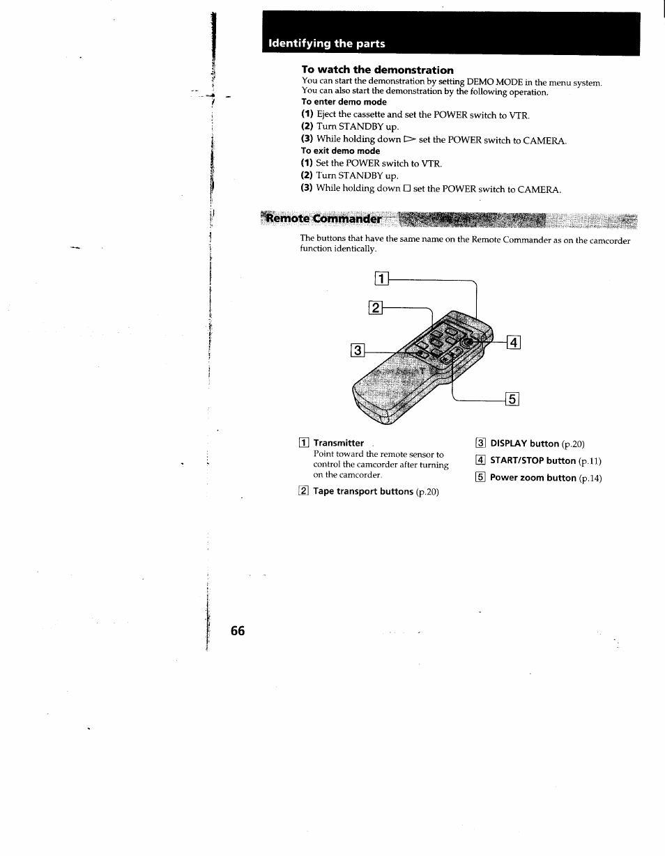 To watch the demonstration, To enter demo mode, To exit demo mode | Remote commander, T] transmitter, 2] tape transport buttons (p.20) | Sony CCD-TR930 User Manual | Page 66 / 71
