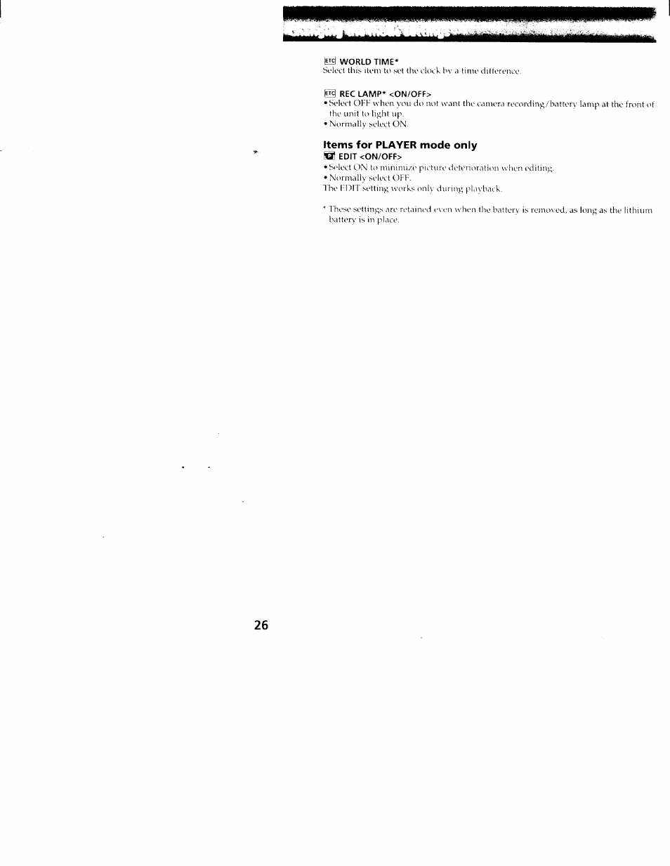 World time, Rec lamp* <on/off, Items for player mode only | Edit <on/off | Sony CCD-TR516 User Manual | Page 26 / 76