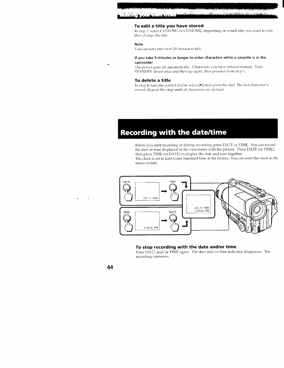 To edit a title you have stored, To delete a title, To stop recording with the date and/or time | Recording with the date/time | Sony CCD-TR516 User Manual | Page 44 / 76