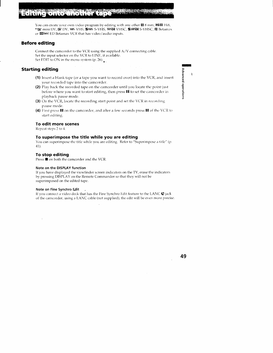 Before editing, Starting editing, To edit more scenes | To superimpose the title while you are editing, To stop editing, Note on the display function, Note on fine synchro edit | Sony CCD-TR516 User Manual | Page 49 / 76