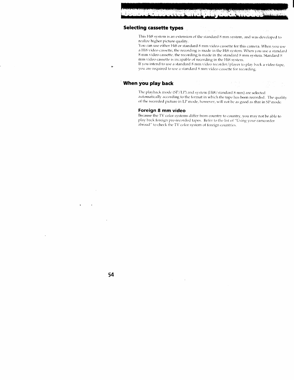 Foreign 8 mm video, Selecting cassette types, When you play back | Sony CCD-TR516 User Manual | Page 54 / 76